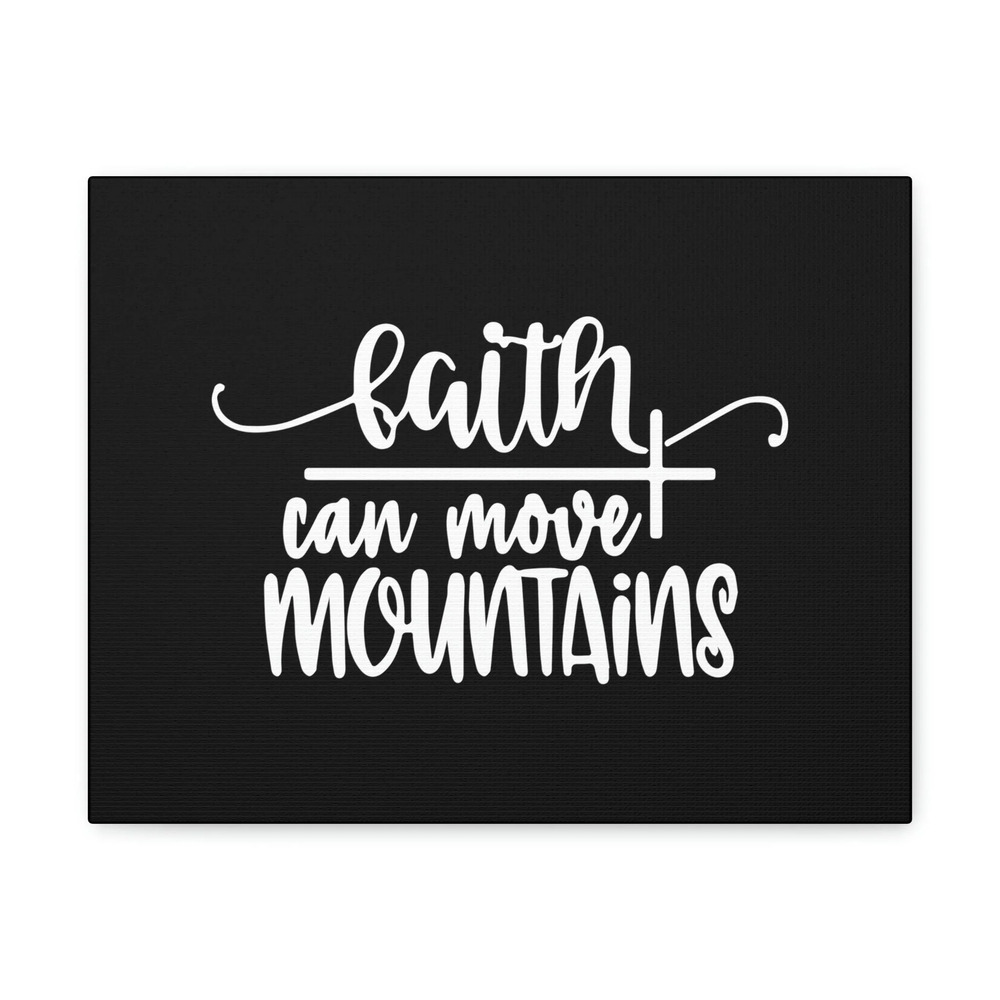 Scripture Walls Faith Can Move Mountains Matthew 21:21 Long Cross Christian